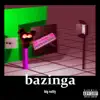 Big Nutty - Bazinga